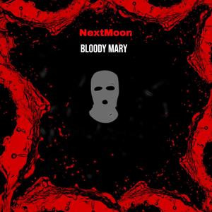 Bloody Mary (feat. Sace)