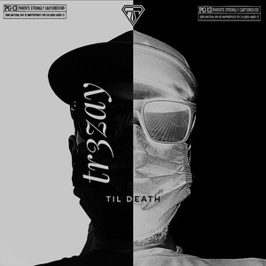 Til Death (Explicit)