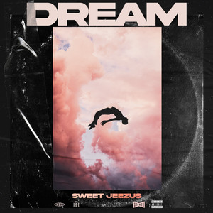 Dream (Explicit)