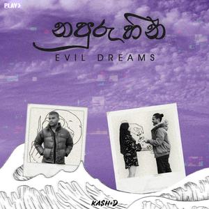 Evil Dreams(feat. Tehran P)[Napuru Heena] (Explicit)