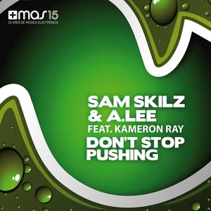 Don't Stop Pushing (Original Mix)