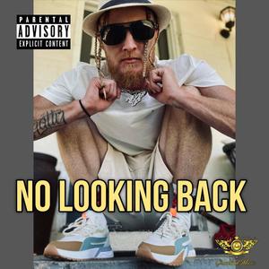 No Looking Back (Explicit)