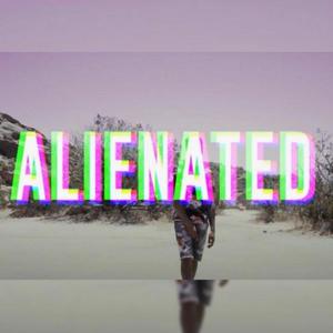 Alienated (Explicit)