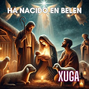 Ha Nacido En Belen