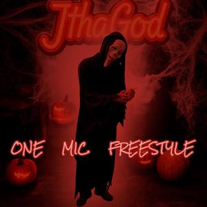 One Mic Freestyle (Explicit)