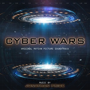 Cyber Wars (Original Motion Picture Soundtrack)