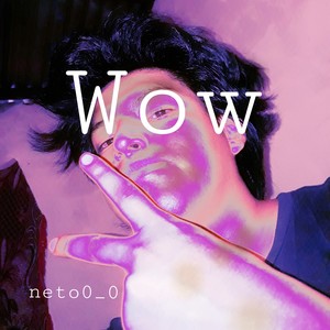 Wow