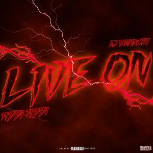 Live On (feat. TizZi TizZi) [Explicit]