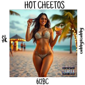 Hot Cheetos (feat. $k & cubbyxcubby)