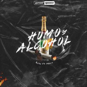 Humo & Alcohol(feat. More)