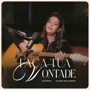 Faça Tua Vontade (Acústico)