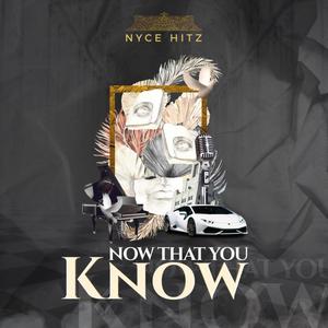 Now That You Know (Explicit)