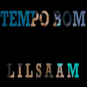 Tempo Bom (Explicit)