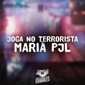 Joga no Terrorista X Maria Pjl (Explicit)