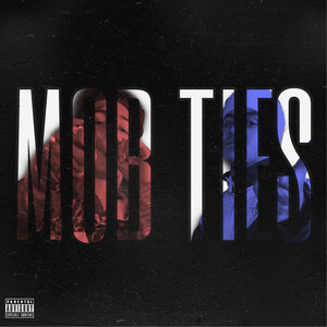 Mob Ties (Explicit)