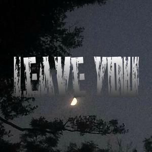Leave You