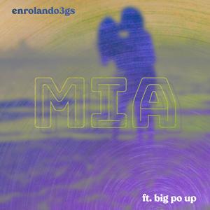 MIA (feat. Big Po Up)