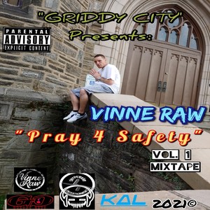 Pray 4 Safety, Vol. 1 (Mixtape) [Explicit]