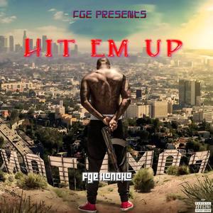 Hit Em Up (Explicit)