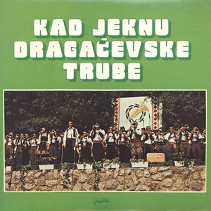 Kad Jeknu Dragačevske Trube