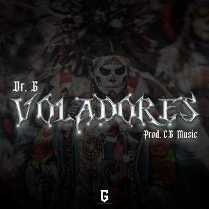 Voladores (Explicit)