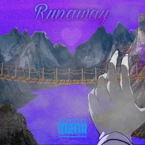 Runaway (Explicit)