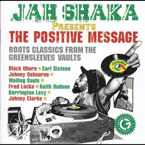 Jah Shaka Presents The Positive Message