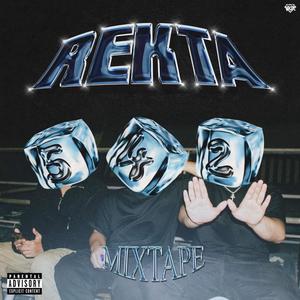 REKTA 542 MIXTAPE (Explicit)