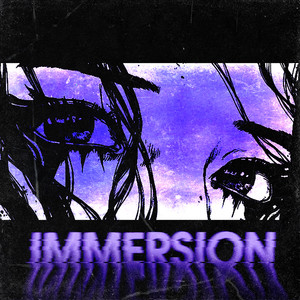 Immersion (Explicit)
