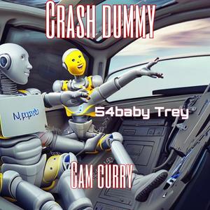 CRASH DUMMY (feat. 54 Baby Trey) (Explicit)