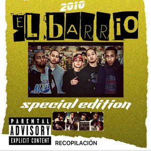 El Barrio Special Edition (Explicit)