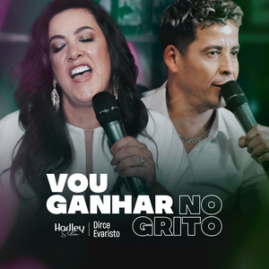 Vou Ganhar No Grito