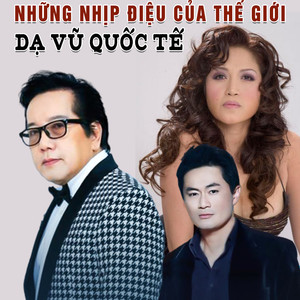 Dạ Vũ Quốc Tế (Những Nhịp Điệu Của Thế Giới)