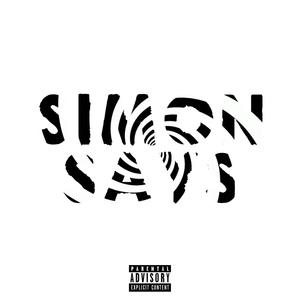 Simon Says (Explicit)