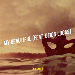 My Beautiful (Explicit)