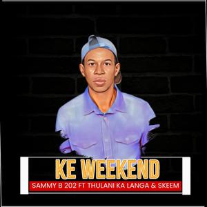 Ke Weekend (Explicit)