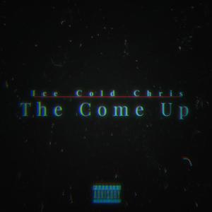 The Come Up (Explicit)