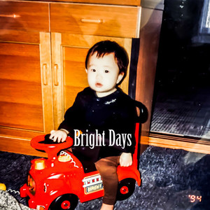 Bright Days (Explicit)