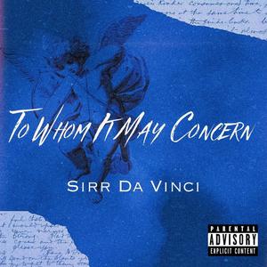 To Whom It May Concern (Explicit)