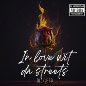 In Love Wit The Streets (Explicit)