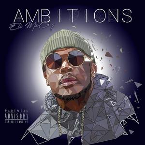 Ambitions (Explicit)