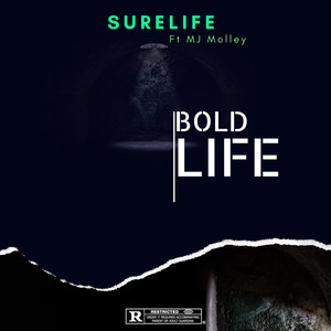 Bold Life (Explicit)