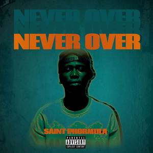 NEVER OVER (Explicit)