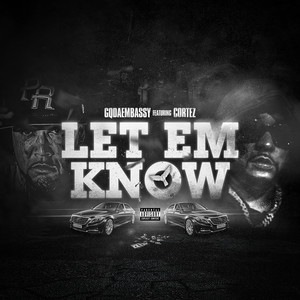 Let em Know (Explicit)