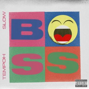 BOSS (Explicit)