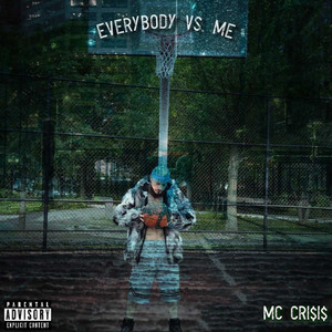 Everybody vs Me (Explicit)