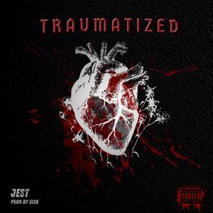 Traumatized (Explicit)