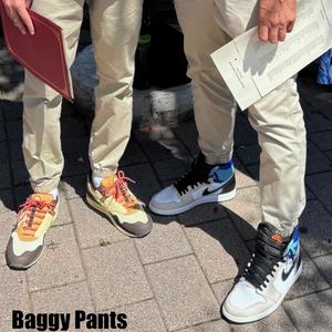 Baggy Pants (Explicit)