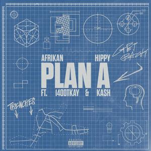 Plan A (Get Back) (feat. 1400Tkay & Kash) [Explicit]