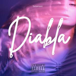 Diabla (Explicit)